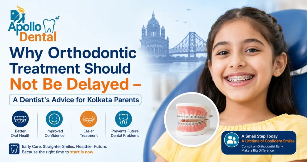 Orthodontic Treatment Should Not Be Delayed | Apollo Dental Clinic